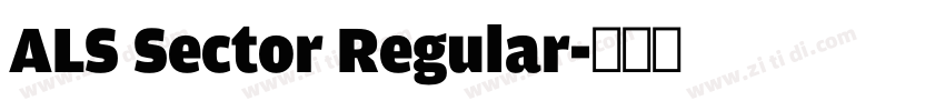 ALS Sector Regular字体转换